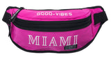 Good Vibes Fanny Pack- Miami